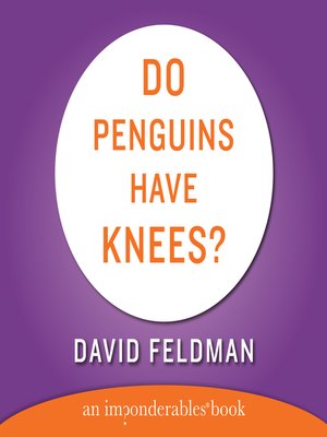 cover image of Do Penguins Have Knees?